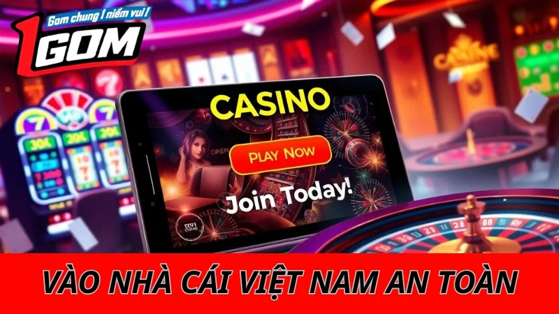 Hướng Dẫn Vào Nhà Cái Tại Việt Nam An Toàn Và Nhanh Nhất