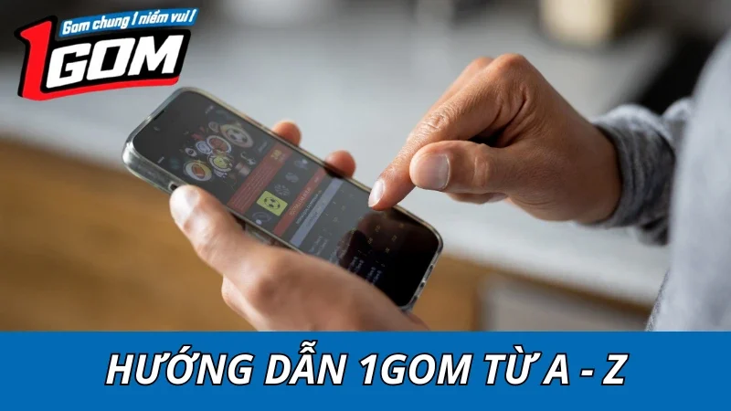 1GOM Dành Cho Người Chơi Mới: Hướng Dẫn Từ A-Z